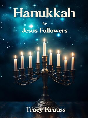 cover image of Hanukkah for Jesus Followers